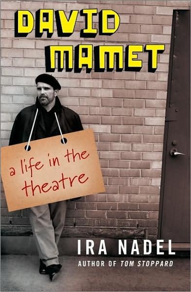 Cover for Book · David Mamet - a Life in the Theatre/ Ira Nadel/ 278pgs (Book) (2013)