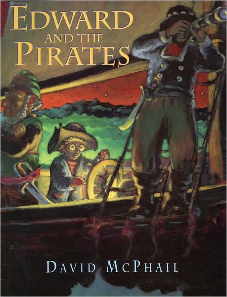 Edward and the Pirates - David McPhail - Książki - Little, Brown Books for Young Readers - 9780316563444 - 1 kwietnia 1997