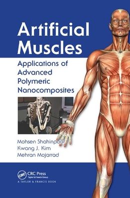 Cover for Mohsen Shahinpoor · Artificial Muscles: Applications of Advanced Polymeric Nanocomposites (Paperback Book) (2019)