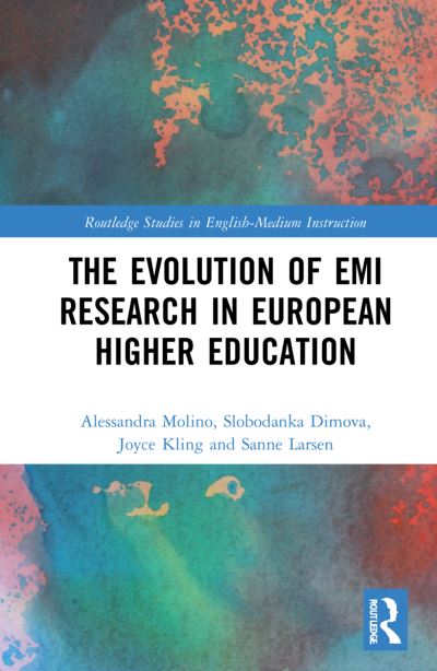 Cover for Molino, Alessandra (University of Torino, Italy) · The Evolution of EMI Research in European Higher Education - Routledge Studies in English-Medium Instruction (Hardcover Book) (2022)