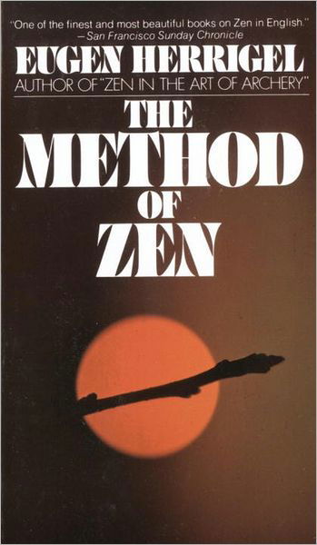 Cover for Eugen Herrigel · The Method of Zen (Pocketbok) (1974)