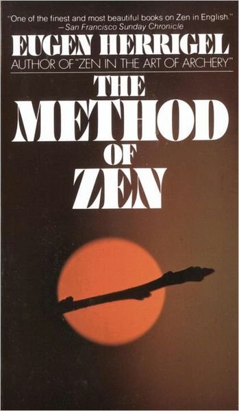 Cover for Eugen Herrigel · The Method of Zen (Paperback Bog) (1974)