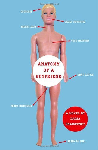 Cover for Daria Snadowsky · Anatomy of a Boyfriend (Paperback Bog) [Reprint edition] (2008)