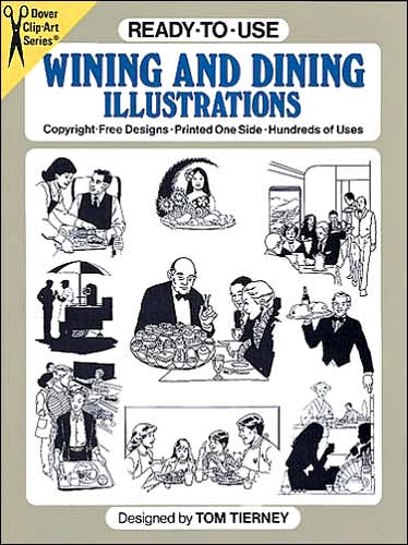 Cover for Tom Tierney · Ready-to-Use Wining and Dining Illustrations - Dover Clip Art Ready-to-Use (Book) (2003)