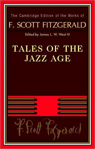 Cover for F. Scott Fitzgerald · Tales of the Jazz Age - The Cambridge Edition of the Works of F. Scott Fitzgerald (Paperback Book) (2012)