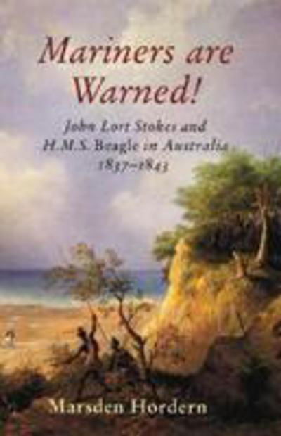 Mariners Are Warned! - Marsden Hordern - Books - Melbourne University Publishing - 9780522850444 - May 31, 2013