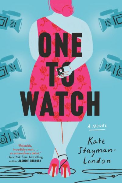 Cover for Kate Stayman-London · One to Watch (Paperback Book) (2020)