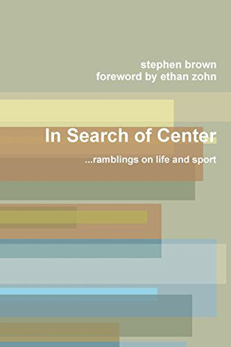 Cover for Stephen Brown · In Search of Center (Paperback Book) (2011)