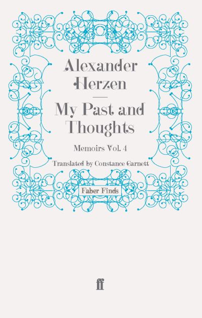 Cover for Alexander Herzen · My Past and Thoughts: Memoirs Volume 4 (Paperback Book) (2011)