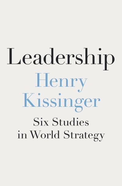 Cover for Henry Kissinger · Leadership (Buch) (2022)