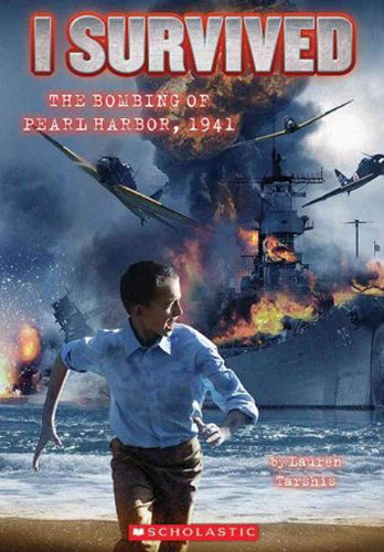 Cover for Lauren Tarshis · I Survived the Bombing of Pearl Harbor, 1941 (Turtleback School &amp; Library Binding Edition) (I Survived (Pb)) (Innbunden bok) [Reprint edition] (2011)