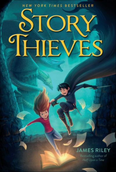 Cover for James Riley · Story Thieves (Hardcover Book) (2015)