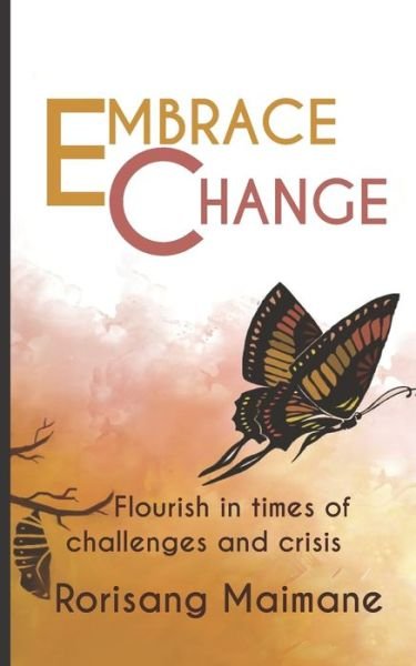 Cover for Rorisang Maimane · Embrace Change (Paperback Bog) (2019)