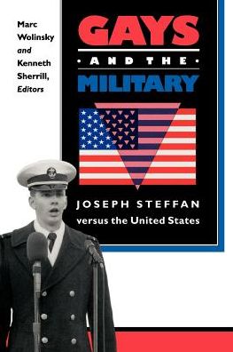 Cover for Marc Wolinsky · Gays and the Military: Joseph Steffan versus the United States (Paperback Book) (1993)