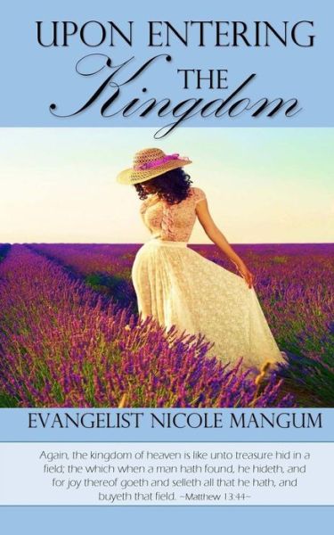 Cover for Nicole Mangum · Upon Entering the Kingdom (Paperback Book) (2015)