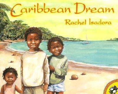Cover for Rachel Isadora · Caribbean Dream (Pocketbok) (2002)