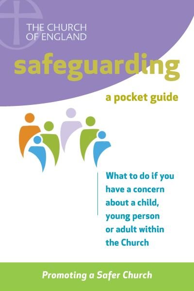 Cover for The Church of England · Safeguarding A Pocket Guide (Pamflet) (2018)
