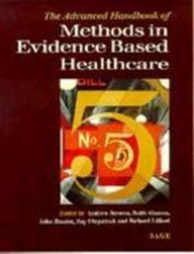 Cover for Andrew Stevens · The Advanced Handbook of Methods in Evidence Based Healthcare (Hardcover Book) (2001)