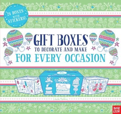 Cover for Nosy Crow · Gift Boxes to Decorate and Make For Every Occasion (Taschenbuch) (2018)