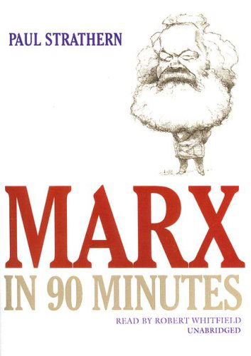 Cover for Paul Strathern · Marx in 90 Minutes: Library Edition (Philosophers in 90 Minutes) (Hörbuch (CD)) [Unabridged edition] (2006)