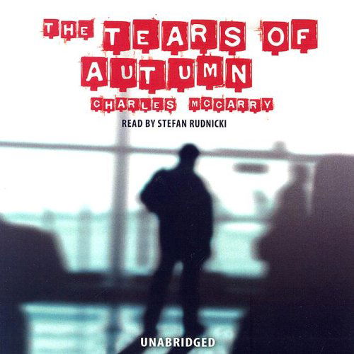 Cover for Charles Mccarry · Tears of Autumn (Library Edition) (Paul Christopher Novels) (Audiobook (CD)) [Library, Unabridged edition] (2005)