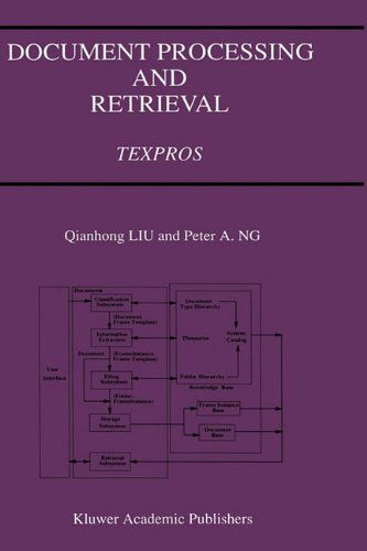 Document Processing and Retrieval: Texpros - Qianhong Liu - Livros - Springer - 9780792396444 - 31 de outubro de 1995
