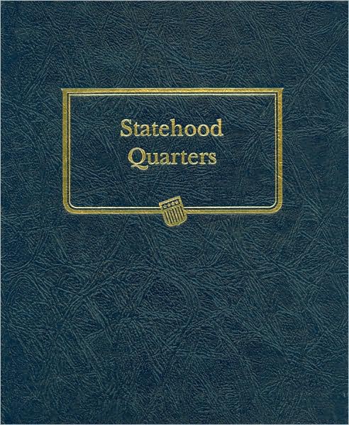 Cover for Whitman Publishing · Statehood Quarters (Inbunden Bok) (2008)