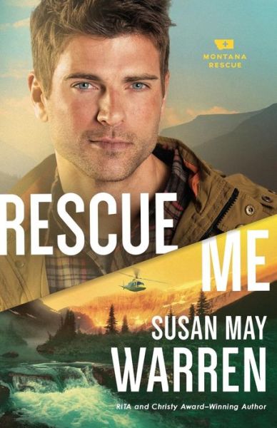 Cover for Susan May Warren · Rescue Me (Pocketbok) (2017)