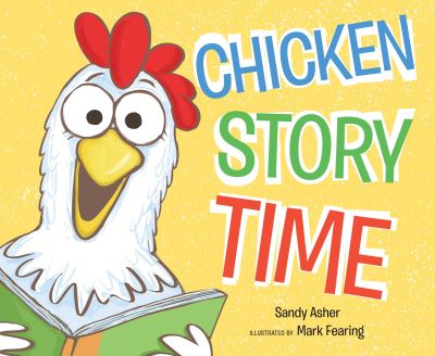 Cover for Sandy Asher · Chicken story time (Book) (2016)