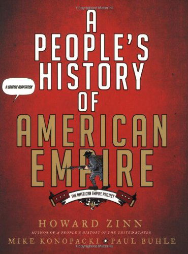 A People's History of American Empire - Howard Zinn - Bøger - Henry Holt & Company Inc - 9780805087444 - 1. april 2008