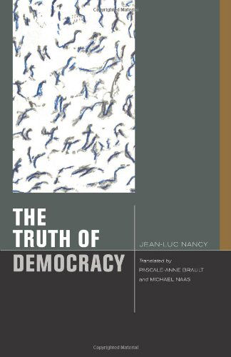 Cover for Jean-Luc Nancy · The Truth of Democracy - Just Ideas (Gebundenes Buch) (2010)