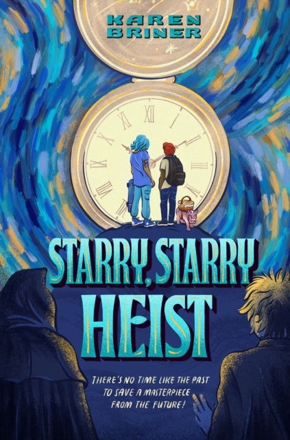 Cover for Karen Briner · Starry, Starry Heist (Hardcover Book) (2025)