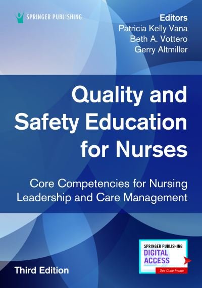 Cover for Quality and Safety Education for Nurses, Third Edition: Core Competencies for Nursing Leadership and Care Management (Taschenbuch) [3 New edition] (2022)