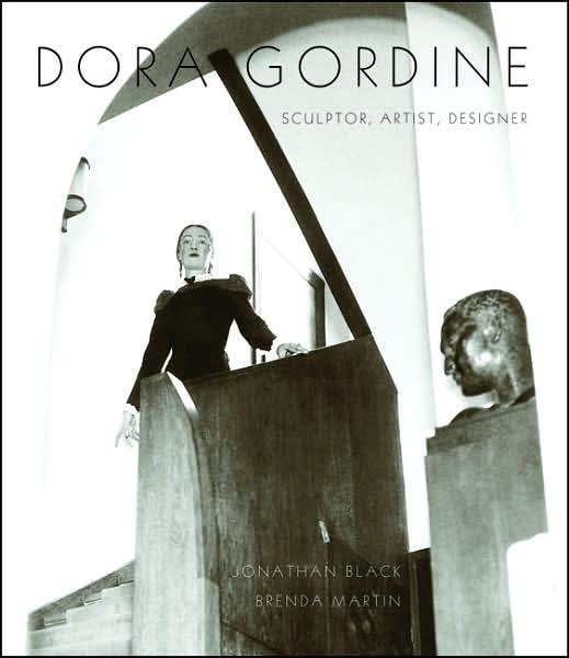 Cover for Black, Dr Jonathan (Kingston University, UK) · Dora Gordine: Sculptor, Artist, Designer (Hardcover bog) (2008)
