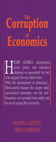 Cover for Fred Harrison · The Corruption of Economics (Georgist Paradigm Series) (Pocketbok) (2007)