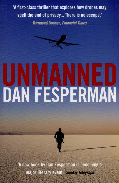Cover for Dan Fesperman · Unmanned (Paperback Bog) [Main edition] (2015)
