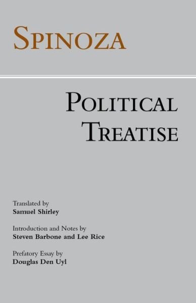 Spinoza: Political Treatise - Hackett Classics - Baruch Spinoza - Books - Hackett Publishing Co, Inc - 9780872205444 - July 15, 2005