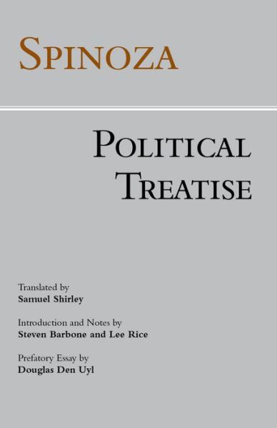 Spinoza: Political Treatise - Hackett Classics - Baruch Spinoza - Bücher - Hackett Publishing Co, Inc - 9780872205444 - 15. Juli 2005