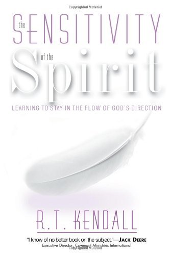 Cover for R. T Kendall · The Sensitivity of the Spirit (Paperback Book) (2002)