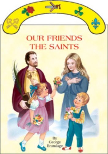 Cover for George Brundage · Our Friends the Saints (St. Joseph Board Books) (Board book) (1994)