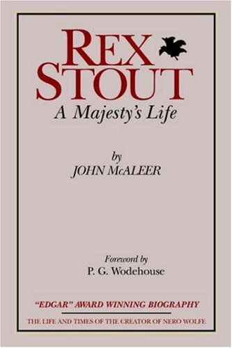 Cover for John J McAleer · Rex Stout: A Majesty's Life-Millennium Edition (Paperback Book) (2002)