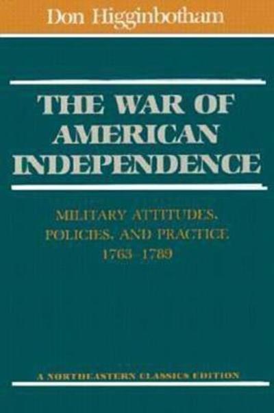 Cover for Don Higginbotham · The War Of American Independence (Paperback Book) (1983)