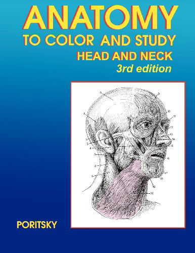 Cover for Ray Poritsky · Anatomy to Color and Study Head and Neck 3rd Edition (Paperback Book) (2011)