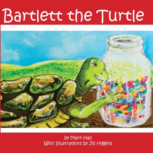 Cover for Mark Hall · Bartlett the Turtle (Paperback Book) (2012)