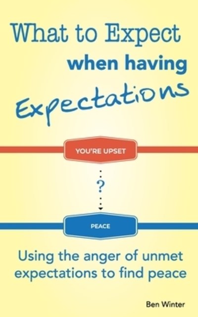 Cover for Ben Winter · What to Expect When Having Expectations (Book) (2020)