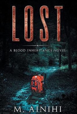 Cover for M Ainihi · Lost (Hardcover Book) (2019)