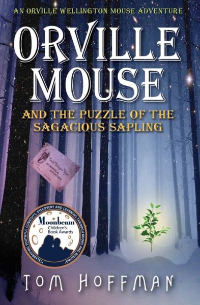 Cover for Tom Hoffman · Orville Mouse and the Puzzle of the Sagacious Sapling (Taschenbuch) (2018)