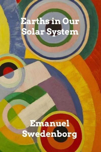 Cover for Emanuel Swedenborg · Earths In Our Solar System (Paperback Book) (2024)