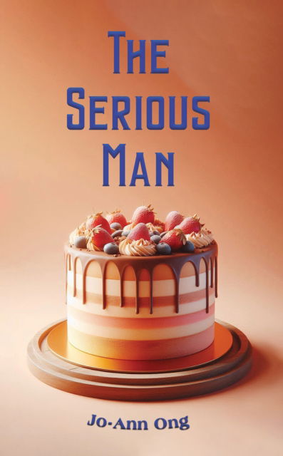 Cover for Jo-Ann Ong · The Serious Man (Paperback Book) (2024)