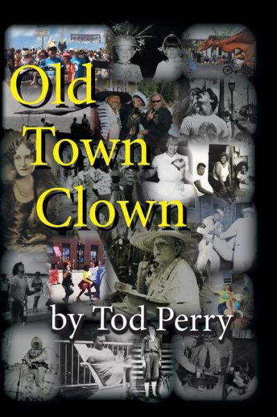 Cover for Tod Perry · Old Town Clown (Pocketbok) (2020)
